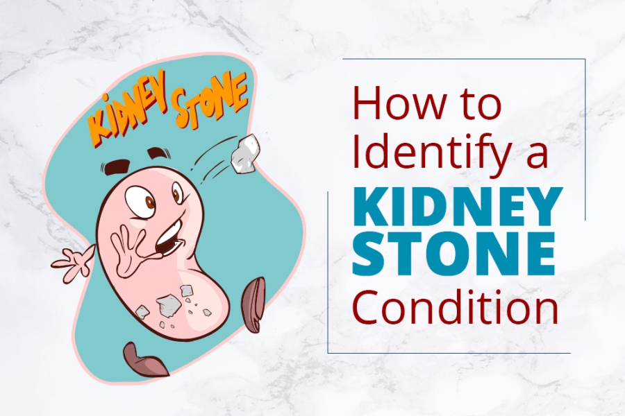 How to Identify a Kidney Stone Condition?